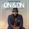 Darius Paulk - On & On (Radio Version) [feat. Janae Slack-Smith] - Single